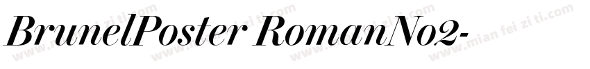 BrunelPoster RomanNo2字体转换